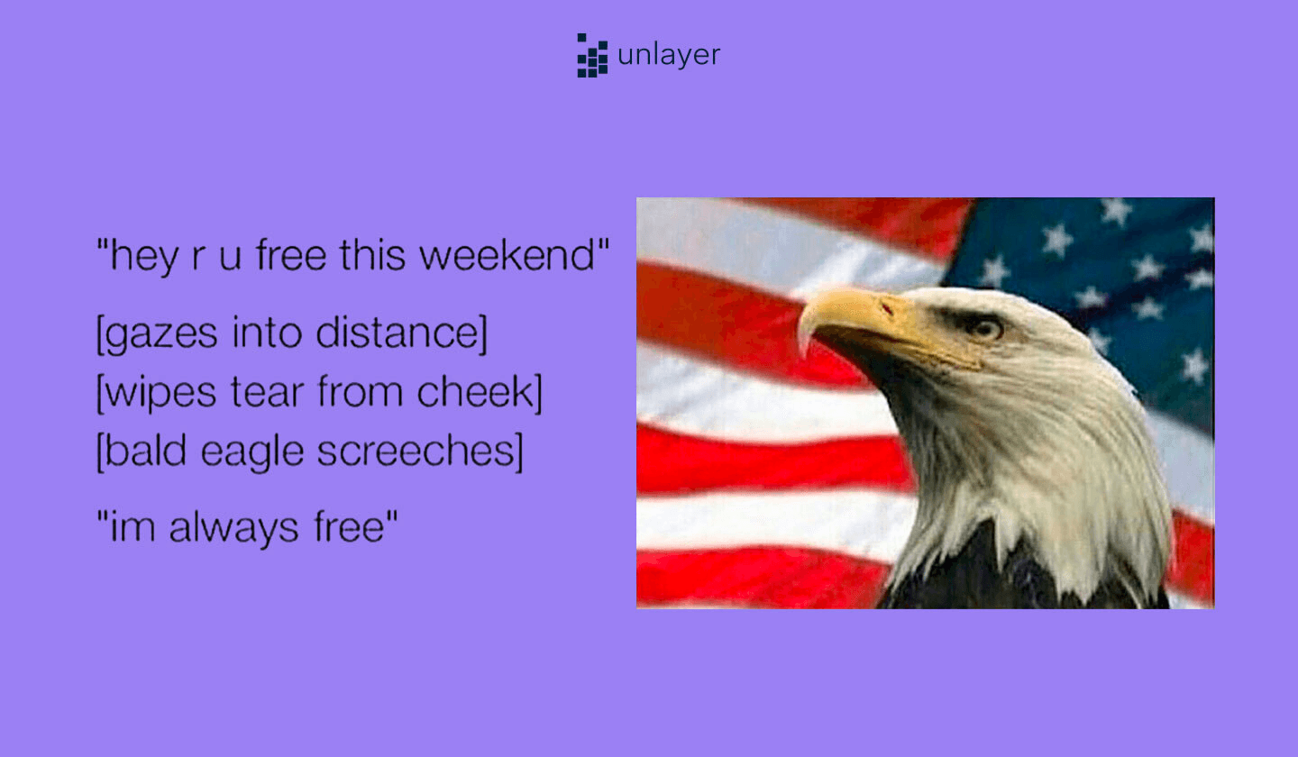 The bald eagle “I’m always free” meme.