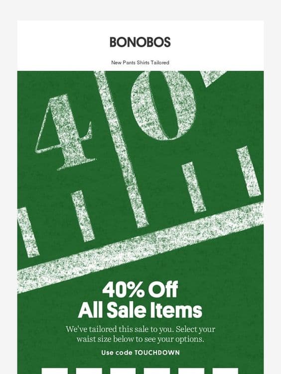 Bonobos’ Super Bowl email to announce a sale for the mega event. 